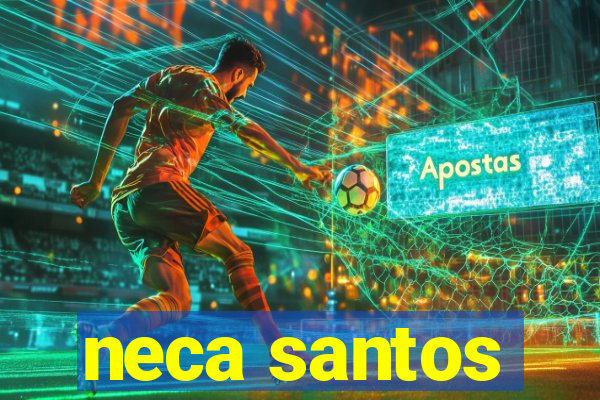 neca santos